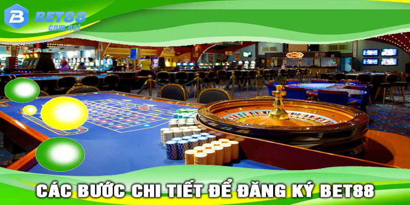 Các bước chi tiết để ĐĂNG KÝ BET88