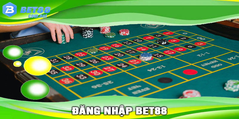 ĐĂNG NHẬP BET88