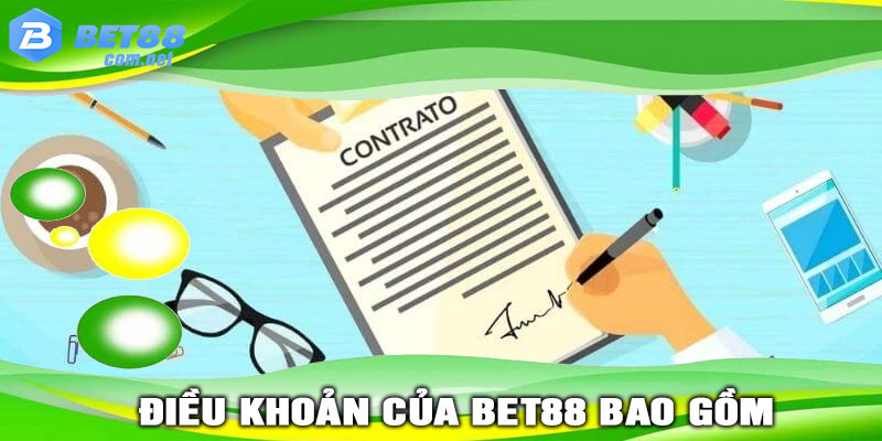 Điều khoản của Bet88 bao gồm những nội dung chính sau