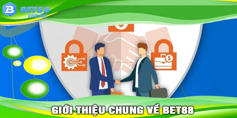Giới thiệu chung về Bet88